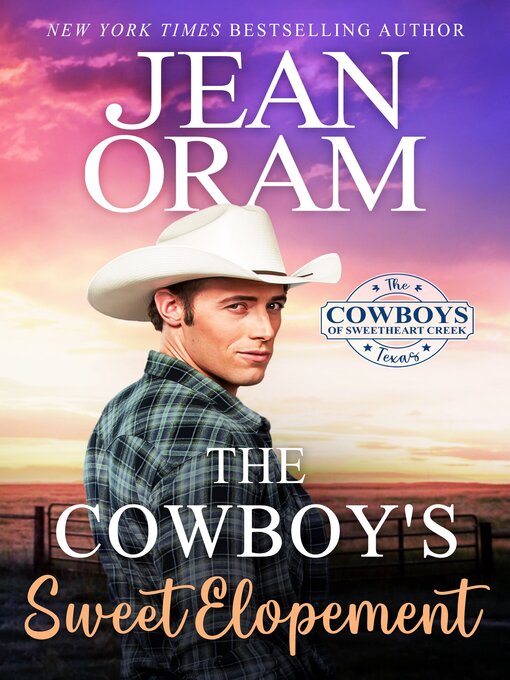 Title details for The Cowboy's Sweet Elopement by Jean Oram - Available